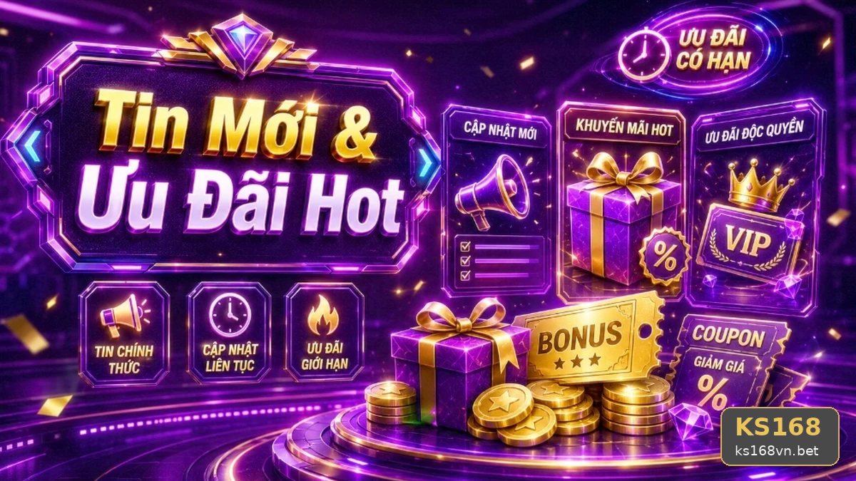 Đọc Chi Tiết Giao Diện Khuyến Mãi KS168 Tại ks168vn.bet: Hướng Dẫn Xác Minh Tài Khoản, Bảo Vệ Thông Tin Cá Nhân Và Khung Đọc Dữ Liệu Ưu Đãi